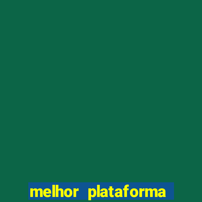 melhor plataforma para ganhar dinheiro jogando